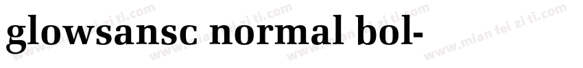 glowsansc normal bol字体转换